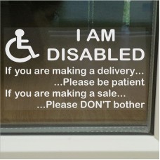 1 x I am Disabled Sticker-Internal Window Version Information Sign-Delivery/Sales-Mobility-Disability
